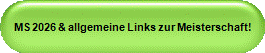MS 2026 & allgemeine Links zur Meisterschaft!