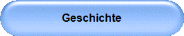 Geschichte